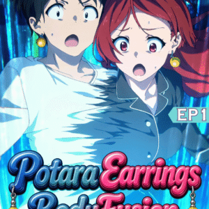 Potara Earrings: Body Fusion - Chapter 1